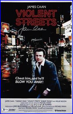 James Caan Signed 11x17 Violent Streets Movie Poster Photo BAS Beckett Witnessed